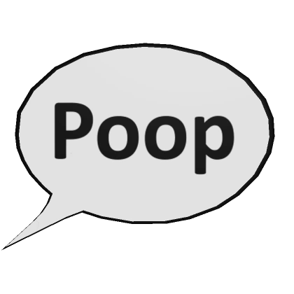 "Poop" Speech Bubble